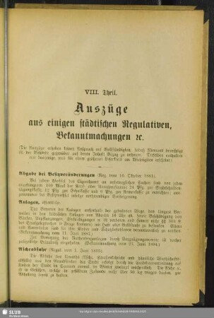 VIII. Theil. Auszüge aus einigen städtischen Regulativen, Bekanntmachungen etc.