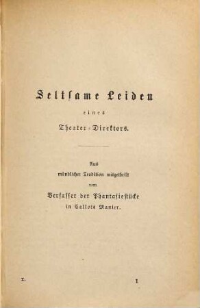 E. T. A. Hoffmann's gesammelte Schriften, 10. Seltsame Leiden eines Theater-Direktors [u.a.]