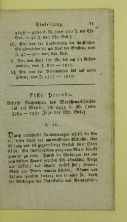 Erste Periode. Aelteste Nachrichten des Menschengeschlechts bis auf Moses, bis 2452 d. W. (oder 3984 - 1531 Jahr vor Chr. Geb.)