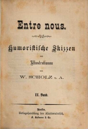 Entre nous : humoristische Skizzen, 2