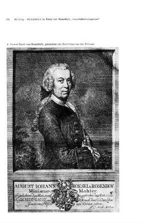1. Porträt Rösel von Rosenhofs gestochen von Dominicus van der Smissen