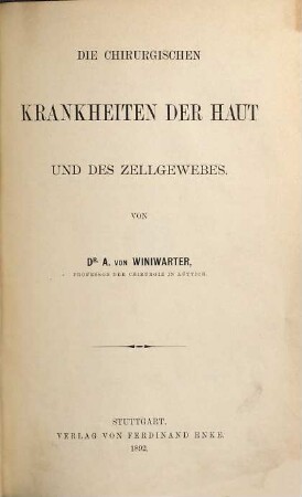 Die chirurgischen Krankheiten der Haut und des Zellgewebes