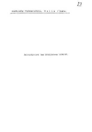 1936/37: Jahresbericht des Schuljahres ... - 1936/37