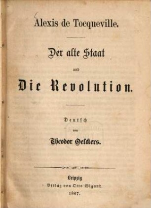 Der alte Staat und die Revolution