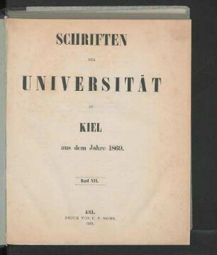 Band XVI.: Schriften der Universität zu Kiel aus dem Jahre 1869