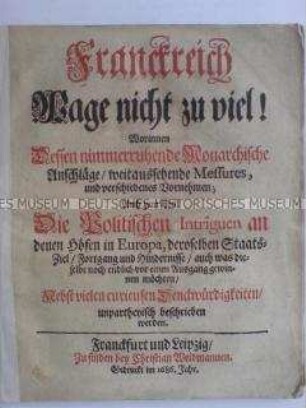 Schrift über die Intrigen der Franzosen an europäischen Fürstenhöfen
