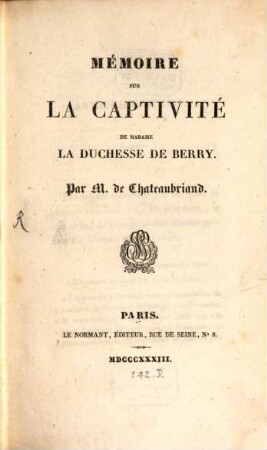Mémoire sur la Captivité de Madame la Duchesse de Berry