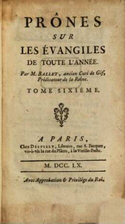 Prônes sur les Evangiles de toute l'année, 6