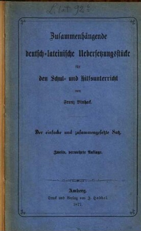 Zusammenhängende deutsch-lateinische Uebersetzungsstücke für den Schul- und Hilfsunterricht, 2