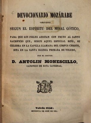 Devocionario Mozárabe compuesto segun el espiritu del misal gótico ...