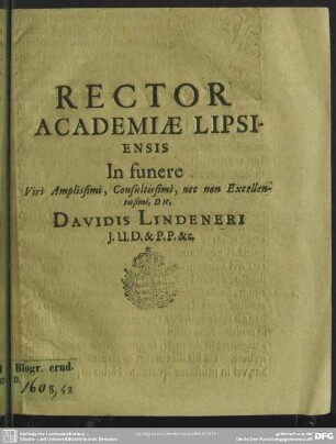 Rector Academiae Lipsiensis In funere Viri ... Davidis Lindeneri ... : [progr. in funere Dav. Lindeneri]