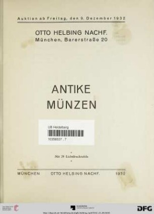 Nr. 70: Auktions-Katalog / Otto Helbing Nachf.: Antike Münzen : Auktion ab Freitag, den 9. Dezember 1932