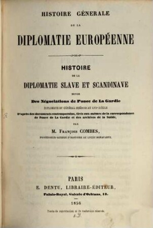 Histoire générale de la diplomatie européenne, 2. Histoire de la diplomatie Slave et Scandinave