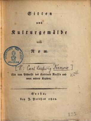 Sitten und Kulturgemälde von Rom : Mit dem Bildnisse des Kardinals Ruffo und neun andern Kupfern