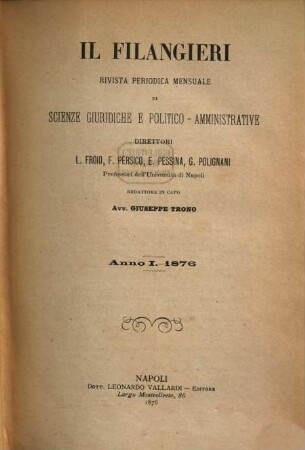 Il Filangieri : rivista giuridica, dottrinale e pratica. 1. 1876