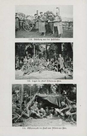 114. Stärkung aus der Feldküche. 115. Lager im Park Villers-au-Flos. 116. Offizierszelt im Park von Villers-au-Flos.