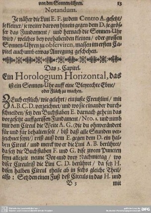 Das 3. Capitel. Ein Horologium Horizontal, das ist ein Sonnen-Uhr auff eine Bleyrechte Ebne/oder Fläch zu machen.