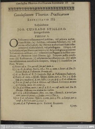 Conclusionum Theorico: Practicarum Exercitatio III. Respondente Joh. Cunrado Stiglero. Stutgardiano.