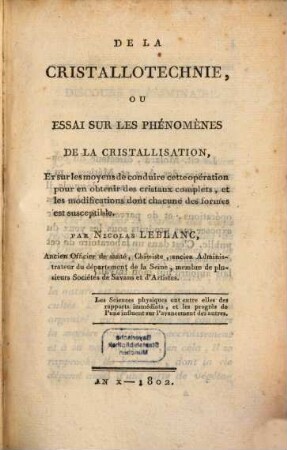 De la cristallotechnie : ou essai sur les phénomènes de la cristallisation