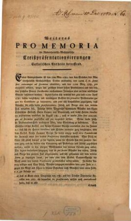 Weiteres Pro-Memoria, die Niederrheinisch-Westphälische Creißpräsentationsirrungen catholischen Antheils betreffend : dd. Wezlar d. 22. Nov. 1783