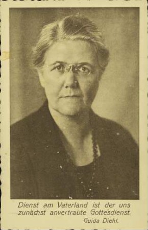 Guida Diehl - Dienst am Vaterland ist der uns zunächst anvertraute Gottesdienst.