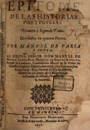 Epitome De Las Historias Portvgvesas : Primero i Segundo Tomo ; Divididos en quatro Partes