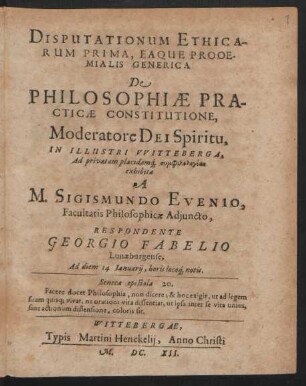 Disputationum Ethicarum Prima, Eaque Prooemialis Generica De Philosophiae Practicae Constitutione