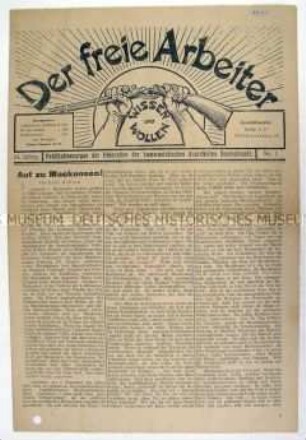 Linksradikale Wochenzeitung "Der freie Arbeiter" u.a. zur Heldenverehrung von General von Mackensen und zum deutschen Militarismus