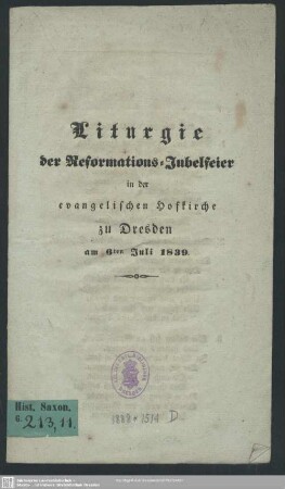 Liturgie der Reformations-Jubelfeier in der evangelischen Hofkirche zu Dresden