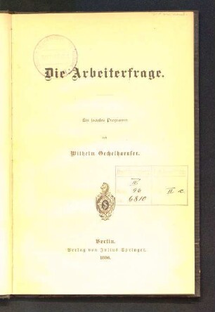Die Arbeiterfrage : ein sociales Programm