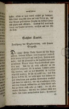 Sechstes Kapitel. Fortsetzung der Begebenheiten, und fernere Ereignisse.