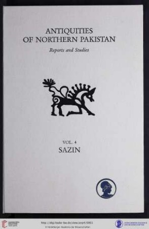 Band 4: Antiquities of Northern Pakistan: reports and studies: Sazin, a fortified village in Indus-Kohistan