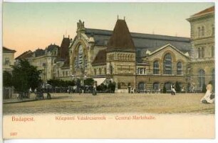 Budapest. Central-Markthalle (1897) : Budapest. Zentralmarkthalle, Große Markthalle (1894-1897; Samuel Petz)