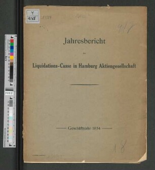 1934(1935): Jahresbericht der Liquidations-Casse in Hamburg, Aktiengesellschaft
