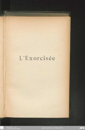 L' Exorcisée : notes sur la société