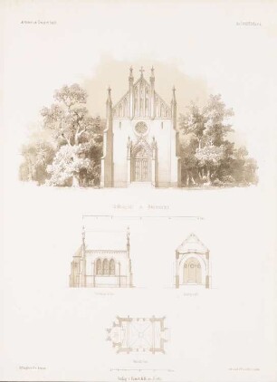 Grabkapelle, Reitzenstein: Grundriss, Ansicht, Seitenansicht, Querschnitt (aus: Architektonisches Skizzenbuch, H. 38, 1858)