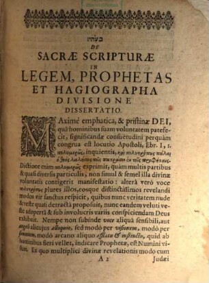 Tôrā nevî' îm û-ḵetûvîm sive de sacrae scripturae in legem, prophetas et hagiographa divisione dissertatio