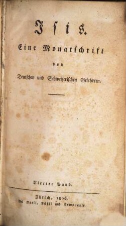Isis : eine Monatsschr. von dt. u. schweizer. Gelehrten. 4, 4. 1806