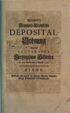 Revidirte königl. Preußische Deposital-Ordnung das Souveraine Herzogthum Schleßien 1750