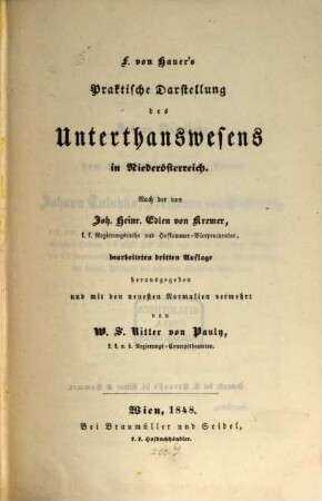 F. von Hauer's praktische Darstellung des Unterthanswesens in Niederösterreich
