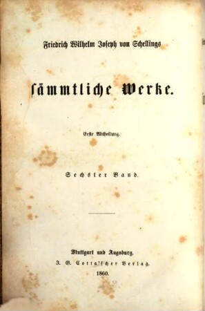 Friedrich Wilhelm Joseph von Schellings sämmtliche Werke, 1,6. 1804