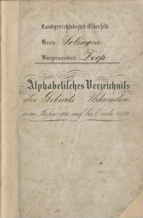 Dezennaltabellen 1843 - 1852 Geburten, Heiraten und Sterbefälle Dorp