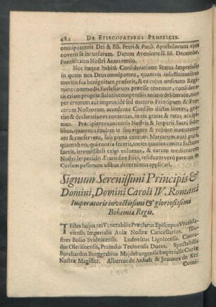 Signum Serenissimi Principis & Domini, Domini Caroli IV. Romani Imperatoris invictissimi & gloriosissimi Bohemiae Regis.