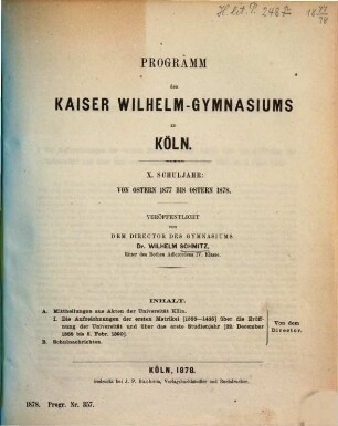 Programm des Königlichen Kaiser-Wilhelm-Gymnasiums zu Köln : ... Schuljahr von Ostern ... bis Ostern .... 1877/78 = 10