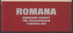 Romana : vornehme Schrift für Drucksachen feinster Art