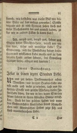 Zwote Betrachtung. Jesus in seinen lezten Stunden Liebe.