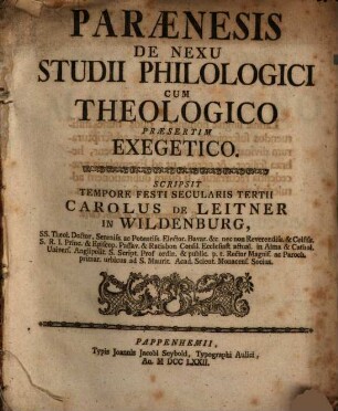 Parænesis De Nexu Studii Philologici Cum Theologico, Præsertim Exegetico