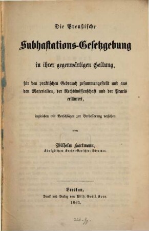 Die preussische Subhastations-Gesetzgebung in ihrer gegenwärtigen Geltung