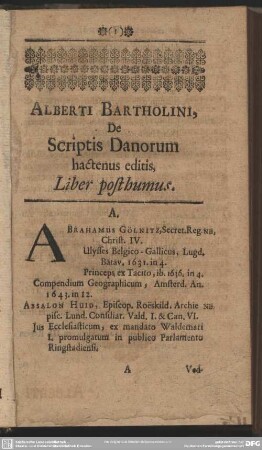 Alberti Bartholini, De Scriptis Danorum hactenus editis, Liber posthumus