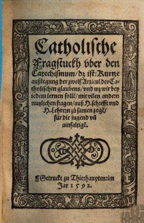Catholische Fragstuckh uber den Catechismum